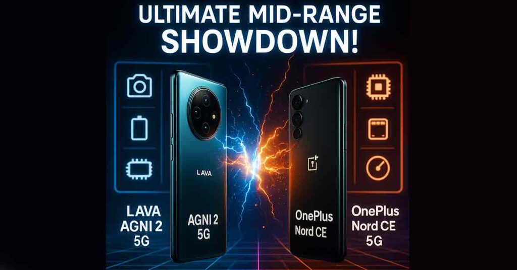 Lava Agni 2 5G Beat OnePlus Nord CE 5G